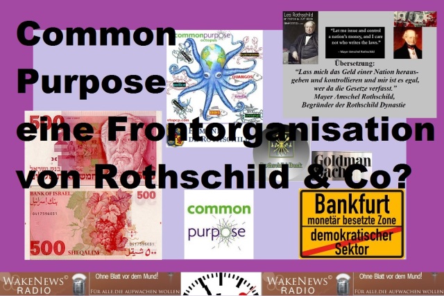 Common Purpose - eine Frontorganisation von Rothschild u. Co