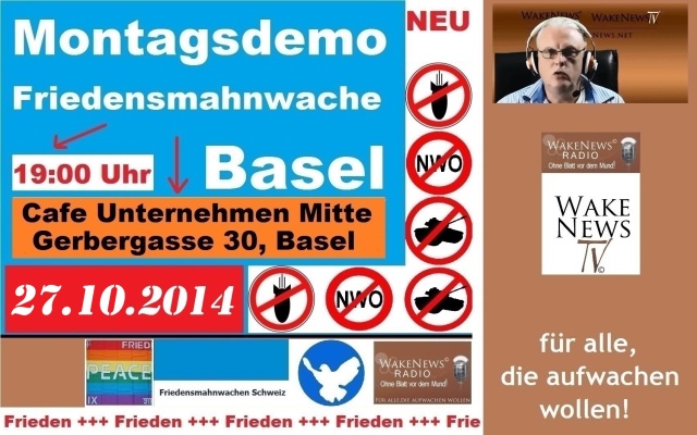 27.10.2014 Friedensmahnwache Basel Unternehmen Mitte