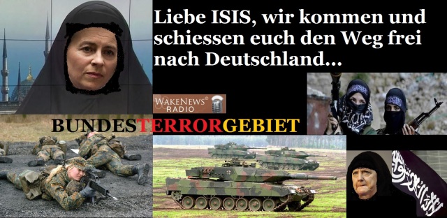 Liebe ISIS, wir kommen und schiessen euch den Weg frei nach Deutschland - BUNDESTERRORGEBIET